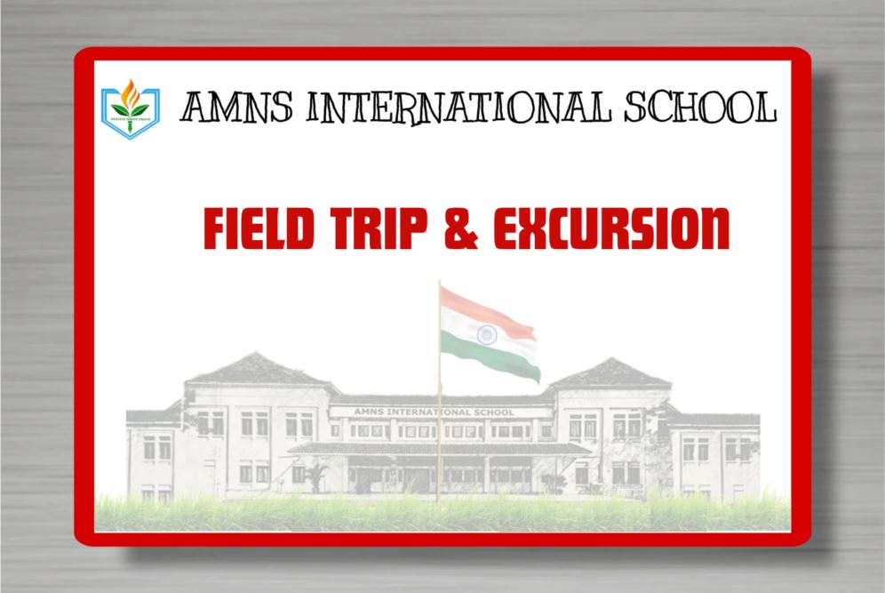 Field Trips & Excursion 2024-25